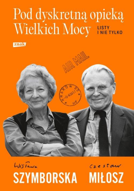 zdjęcie Pod dyskretną opieką Wielkich Mocy. Listy i nie tylko