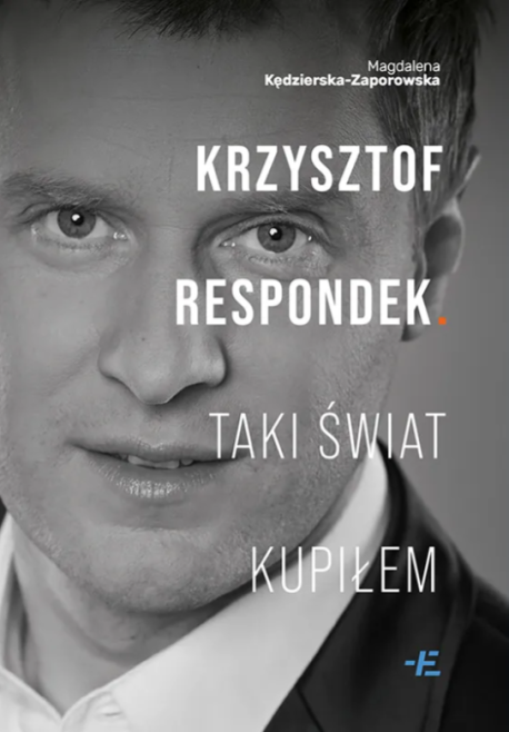 zdjęcie Krzysztof Respondek. Taki świat kupiłem