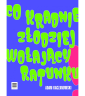 Co kradnie złodziej wołający ratunku