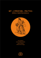 Mit-literatura-polityka. Źródła tematów musicali
