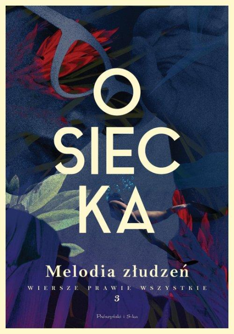 zdjęcie Melodia złudzeń Wiersze prawie wszystkie T.3