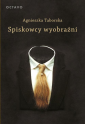 Spiskowcy wyobraźni. Surrealizm