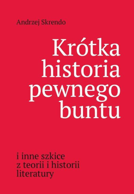 zdjęcie Krótka historia pewnego buntu