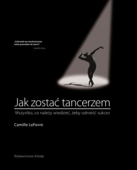 zdjęcie Jak zostać tancerzem. Wszystko, co należy wiedzieć, żeby zostać tancerzem