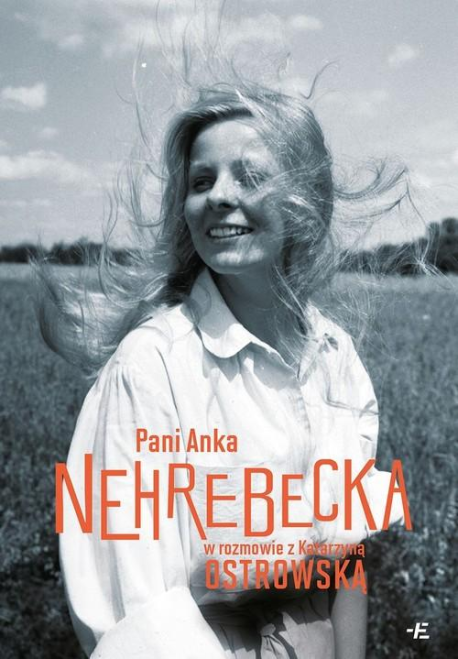 zdjęcie Pani Anka. Nehrebecka w rozmowie z Katarzyną Ostrowską