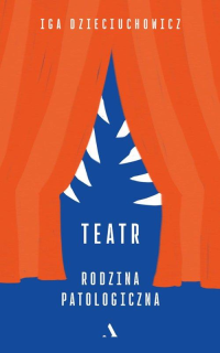 logo Teatr. Rodzina patologiczna