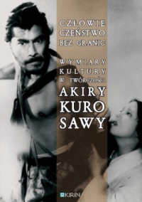 logo Człowieczeństwo bez granic. Wymiary kultury w twórczości Akiry Kurosawy