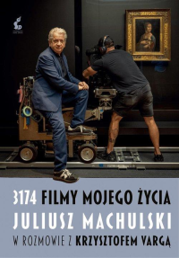 logo 3174 filmy mojego życia. Juliusz Machulski w rozmowie z Krzysztofem Vargą