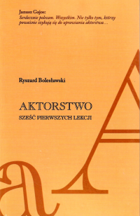 logo Aktorstwo. Sześć pierwszych lekcji