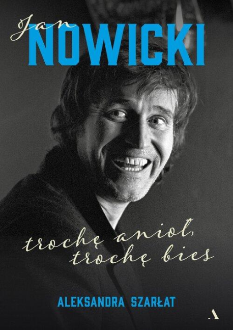 zdjęcie Jan Nowicki. Trochę anioł, trochę bies