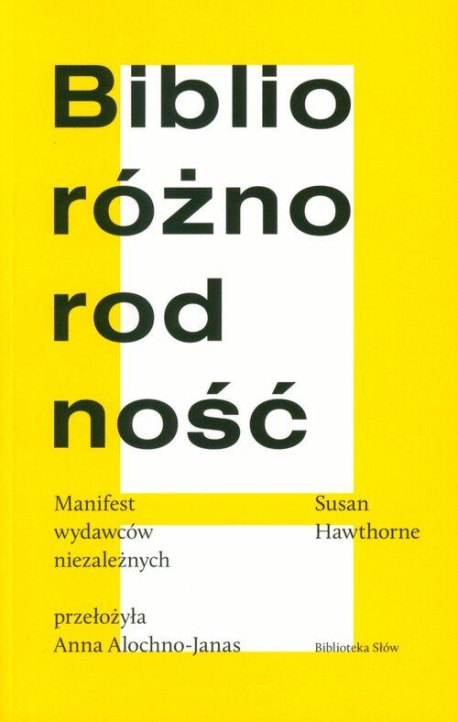 zdjęcie Biblioróżnorodność. Manifest wydawców niezależnych