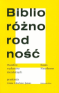 Biblioróżnorodność. Manifest wydawców niezależnych
