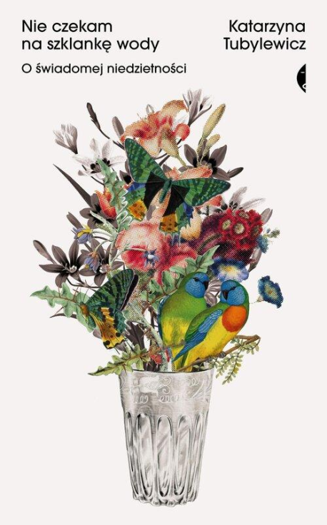 zdjęcie Nie czekam na szklankę wody. O świadomej bezdzietności