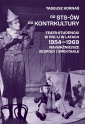 Od STS-ów do kontrkultury. Teatr studencki w PRL-u w latach 1954-1969. Najważniejsze zespoły i spektakle
