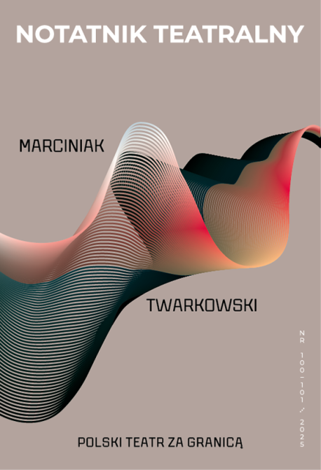 zdjęcie Notatnik Teatralny Nr 100–101/2025