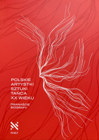 logo Polskie artystki sztuki tańca XX wieku. Dwanaście biografii