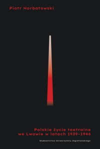 logo Polskie życie teatralne we Lwowie 1939-1946