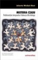 Misteria czasu. Problematyka temporalna Tadeusza Micińskiego
