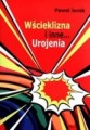 Wścieklizna i inne.. Urojenia