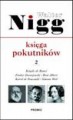 Księga pokutników część 2: ksiądz de Rance,Fiodor Dostojewski, Brat Albert, Simone Weil..