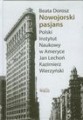 Nowojorski pasjans. Polski Instytut Naukowy w Ameryce. Jan Lechoń, Kazimierz Wierzyński