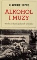 Alkohol i Muzy. Wódka w życiu polskich artystów