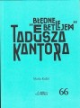 Błędne Betlejem Tadeusza Kantora