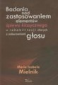Badania nad zastowaniem elementów śpiewu klasycznego w rehabilitacji chorych..