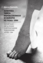 Estetyka tańca współczesnego w Europie po roku 1990