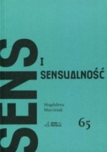 Sens i sensualność. Myśl teatralna Rolanda Barthesa, Jean-Francois Lyotarda i Jacquesa Derridy
