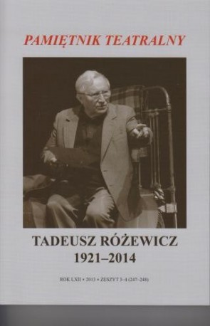 zdjęcie Pamiętnik Teatralny 3-4/2013. Tadeusz Różewicz