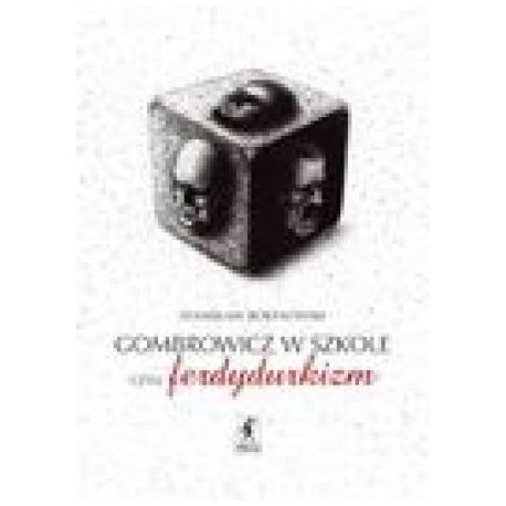 zdjęcie Gombrowicz w szkole czyli ferdydurkizm