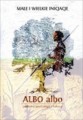 Albo albo nr 1/2014. Małe i wielkie inicjacje