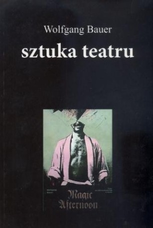 zdjęcie Sztuka teatru. Antologia  austriacka