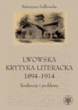 logo Lwowska krytyka literacka 1894-1914. Tendencje i problemy