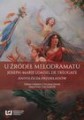 U źródeł melodramatu. Joseph-Marie Loaisel dr Treogate. Antologia przekładów