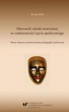 logo Obecność sztuki teatralnej w codzienności życia społecznego