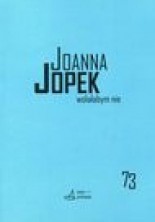 Joanna Jopek. Wolałabym nie