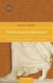Polska pozycja depresyjna. Od Gombrowicza do Mrożka i z powrotem