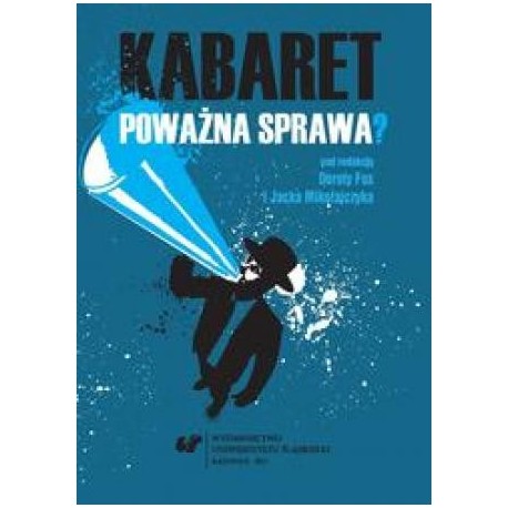 zdjęcie Kabaret - poważna sprawa?