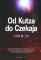 Od Kutza do Czekaja
