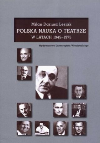 zdjęcie Polska nauka o teatrze w latach 1945-1975
