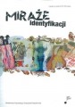 Miraże identyfikacji