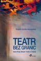 Teatr bez granic. Salon Poezji, Muzyki i Teatru w Toronto