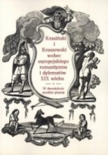 logo Krasiński i Kraszewski wobec europejskiego romantyzmu i dylematów XIX wieku
