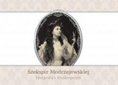 Szekspir Modrzejewskiej/Modjeska's Shakespeare