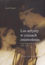 logo Los artysty w czasach zniewolenia.Teatr Rapsodyczny 1941-1967