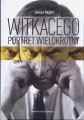 Witkacego portret wielokrotny