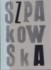 Szpakowska na siedemdziesięciolecie