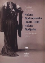logo Z miłości do sztuki. Helena Modrzejewska (1840-1909). Katalog wystawy